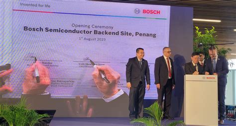 Bosch opens new Penang semiconductor backend .